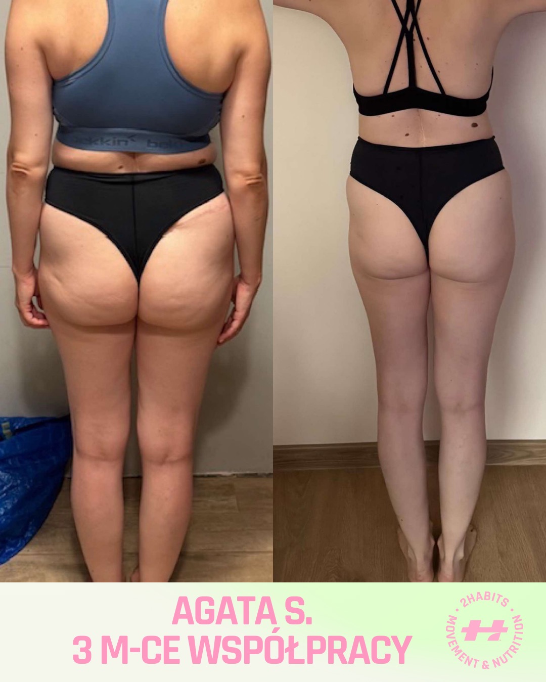 Efekt 3-miesięcznej współpracy: metamorfoza sylwetki klientki, widok z tyłu. Porównanie figury przed i po, ukazujące zmiany w kształcie pośladków i ud.