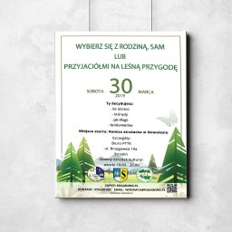 BIZNES WAY EWELINA MURASZEW - Plakat informujący o wydarzeniu plenerowym z motywem leśnym, datą 30 marca 2019, logotypami i danymi kontaktowymi. Grafika zawieszona na ścianie.