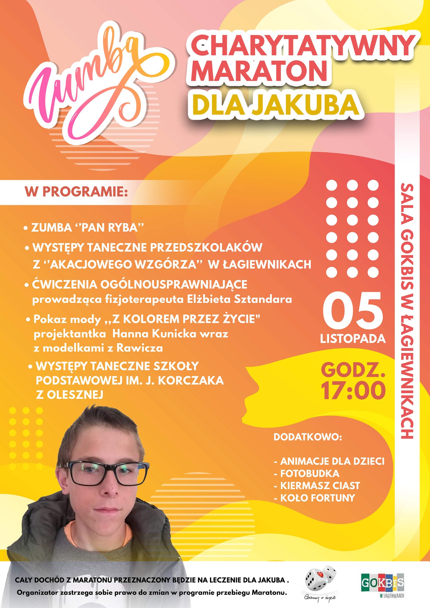 Plakat charytatywnego maratonu Zumba dla Jakuba, 5 listopada, sala GOKBiS Łagiewniki. W programie występy taneczne, pokaz mody i inne atrakcje.