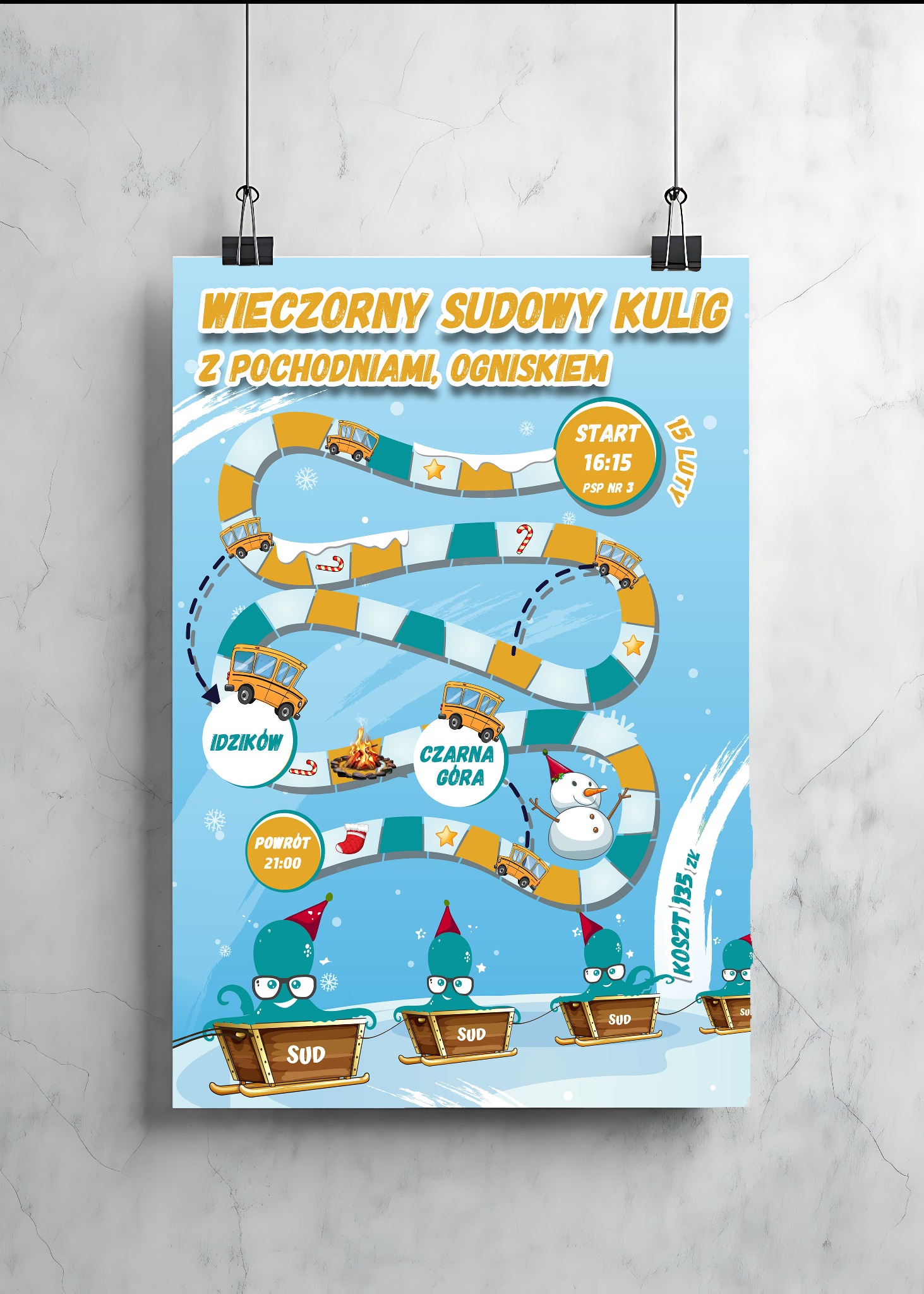 Plakat z grafiką kuligu: trasa z przystankami (Idzików, Czarna Góra), start 16:15 (15 luty), powrót 21:00. Wizerunki ośmiornic w saniach. Koszt: 135 zł.