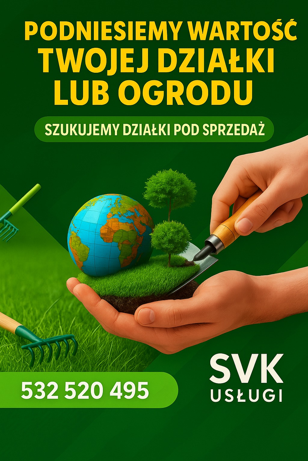Grafika: Ręce trzymające fragment ziemi z globusem i drzewami, narzędzia ogrodnicze w tle. Tekst: Podniesiemy wartość Twojej działki lub ogrodu. SVK Usługi.
