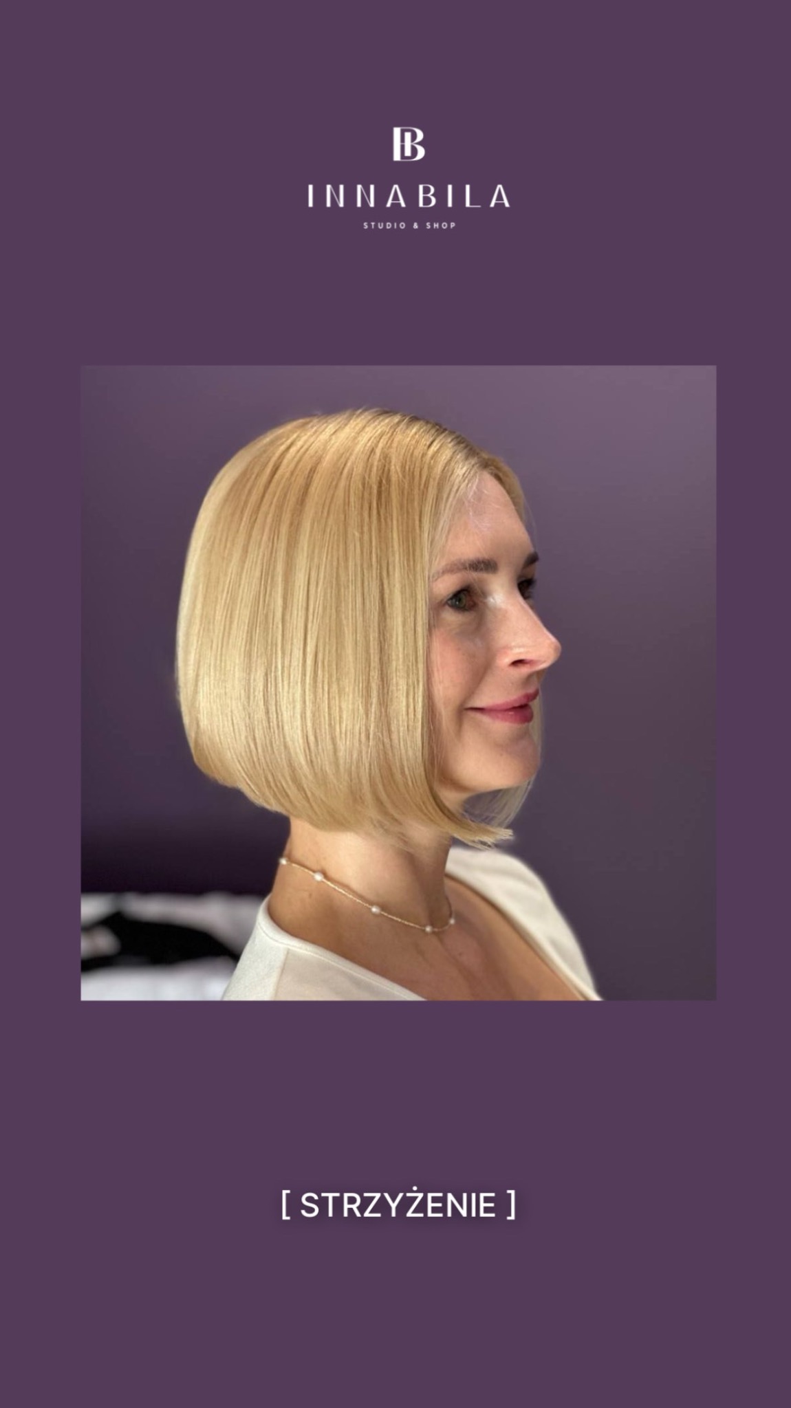 Profil kobiety z blond, gładko ostrzyżonym bobem. Subtelny makijaż, delikatna biżuteria. Logo salonu Innabila w tle. Elegancki, estetyczny wizerunek.