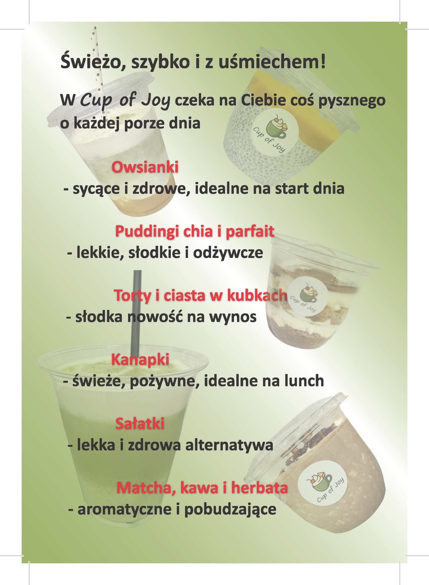 Projekt ulotki dla Cup of Joy prezentuje ofertę: owsianki, puddingi chia, torty w kubkach, kanapki, sałatki, matcha, kawa i herbata. Lekka, zielona kolorystyka.