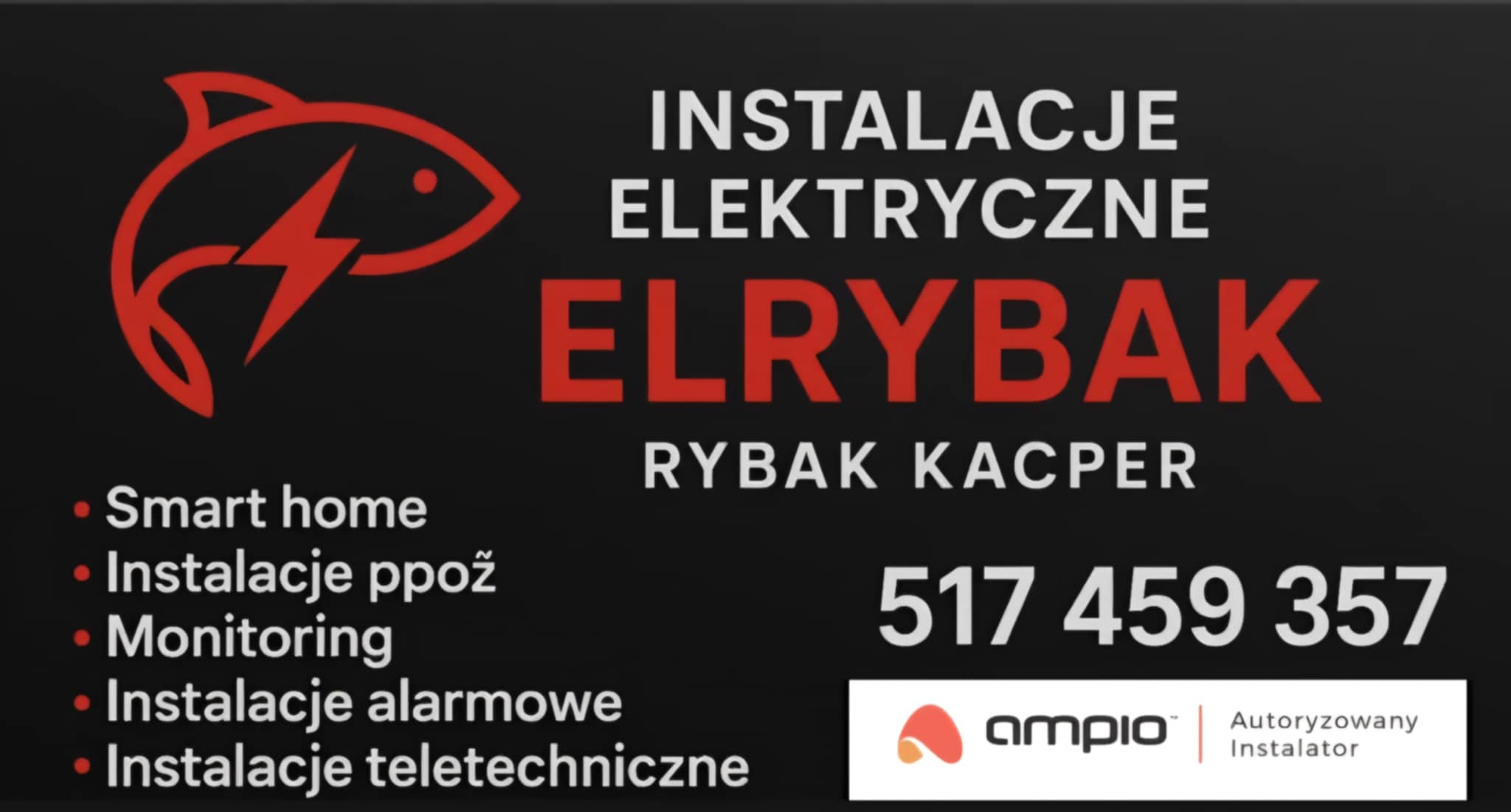 Baner firmy ELRYBAK: instalacje elektryczne, smart home, alarmowe, monitoring, teletechniczne. Logo ryby z błyskawicą, numer telefonu, autoryzowany instalator Ampio.