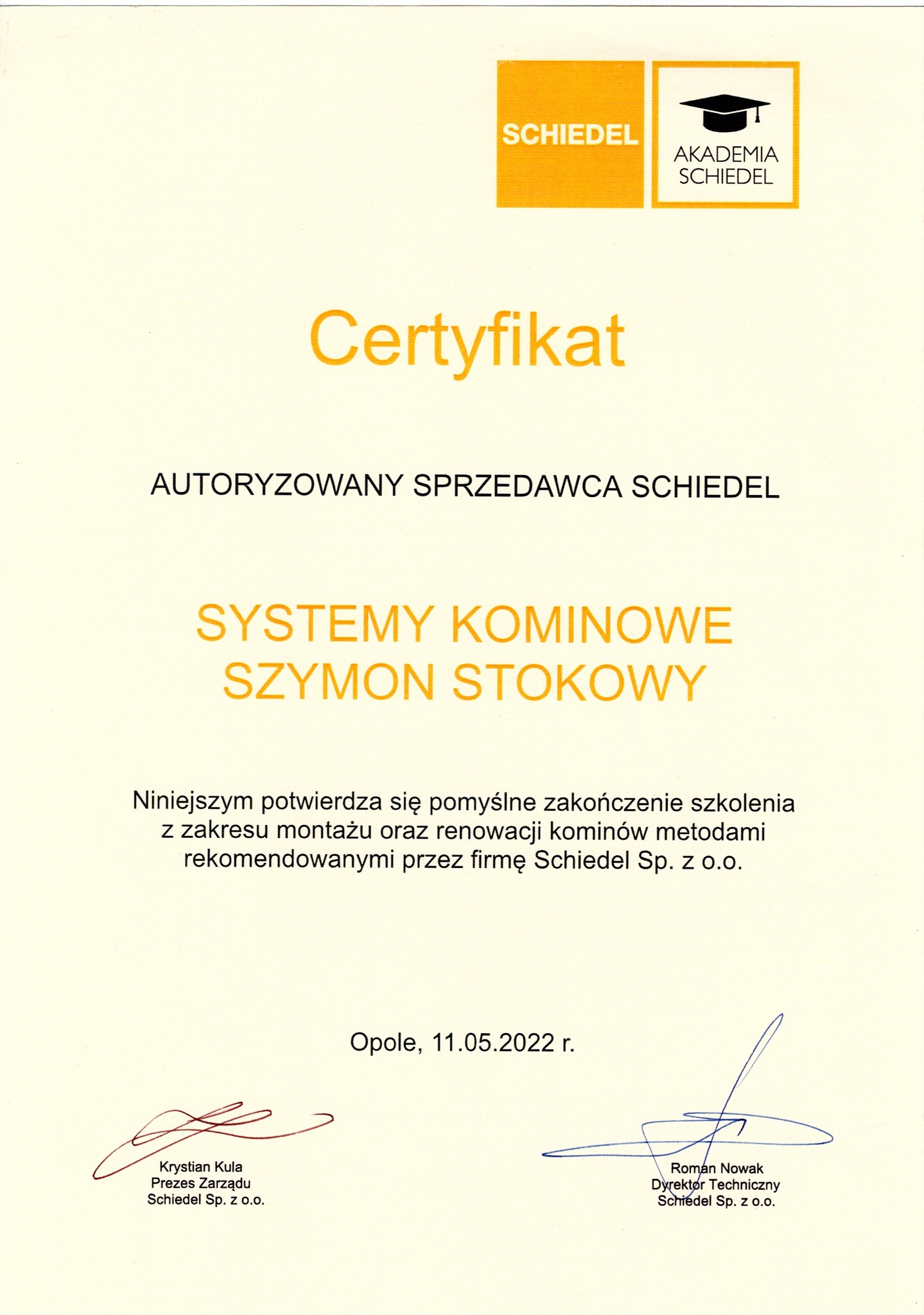 Certyfikat autoryzowanego sprzedawcy Schiedel systemów kominowych Szymon Stokowy, potwierdzający ukończenie szkolenia z montażu i renowacji kominów.