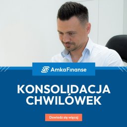 Konsolidacja chwilówek z AMKA Finanse. Do 300 tys. zł 