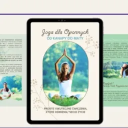 E-book 'Joga dla Opornych' na tablecie w Bielsku-Białej, z kobietą w pozycji lotosu i hasłem 'Proste ćwiczenia, które odmienią Twoje życie'. Estetyczny układ graficzny.