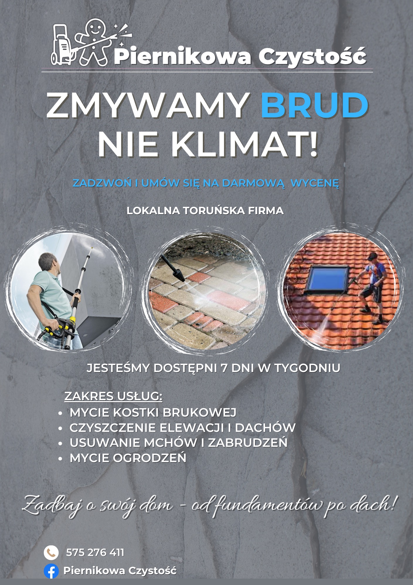 Plakat firmy sprzątającej: mycie elewacji, kostki i dachów. Na grafice mężczyzna myje elewację, dysza myje kostkę, a pracownik czyści dach. Toruń.