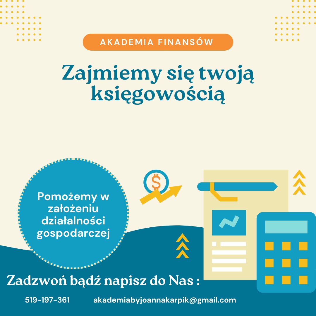 Grafika: Akademia Finansów zajmie się Twoją księgowością. Pomoc w założeniu działalności gospodarczej. Kontakt: numer telefonu i adres e-mail.