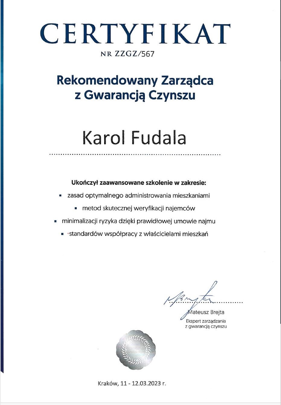 Certyfikat Zarządcy Najmu Karol Fudala, potwierdzający ukończenie szkolenia w zakresie zarządzania mieszkaniami i weryfikacji najemców. Kraków, 11-12.03.2023 r.