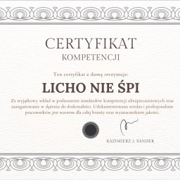 📜 LICHO NIE ŚPI zostało wyróżnione certyfikatem kompetencji za podnoszenie standardów i profesjonalizm w branży ubezpieczeń. Nasza wiedza i zaangażowanie są doceniane – to dla Ciebie gwarancja jakości i realnego wsparcia.

