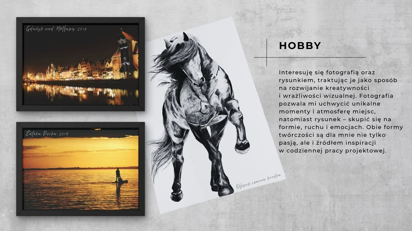 Portfolio grafika: zdjęcia Gdańska i Zatoki Puckiej w ramkach oraz rysunek konia. Tekst o pasji do fotografii i rysunku jako inspiracji w pracy projektowej.