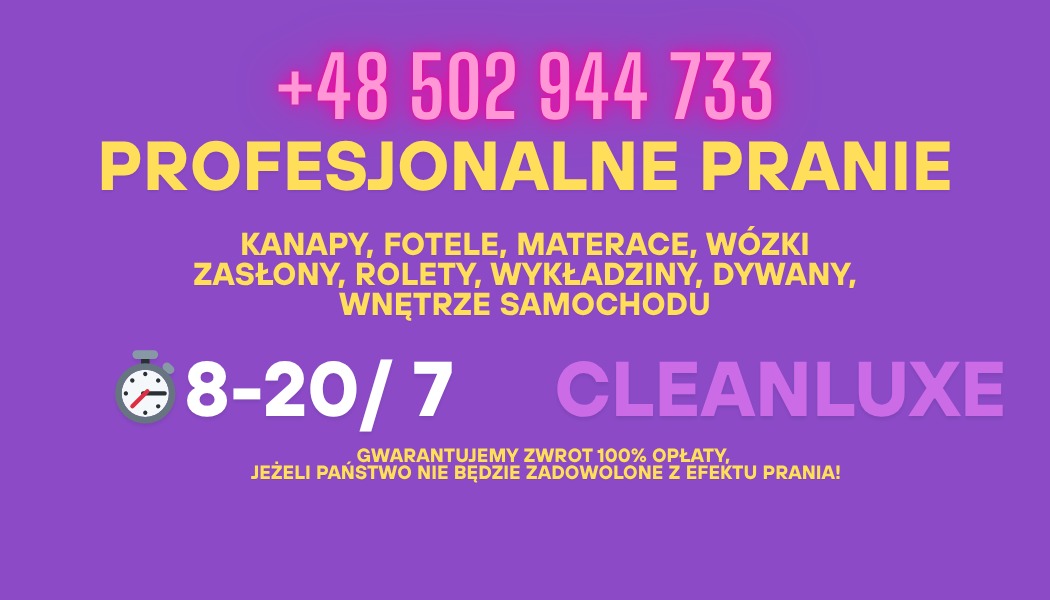 Profesjonalne pranie tapicerki, dywanów, kanap i materacy. Telefon +48 502 944 733. Gwarancja zwrotu opłaty w przypadku niezadowolenia z efektu prania.