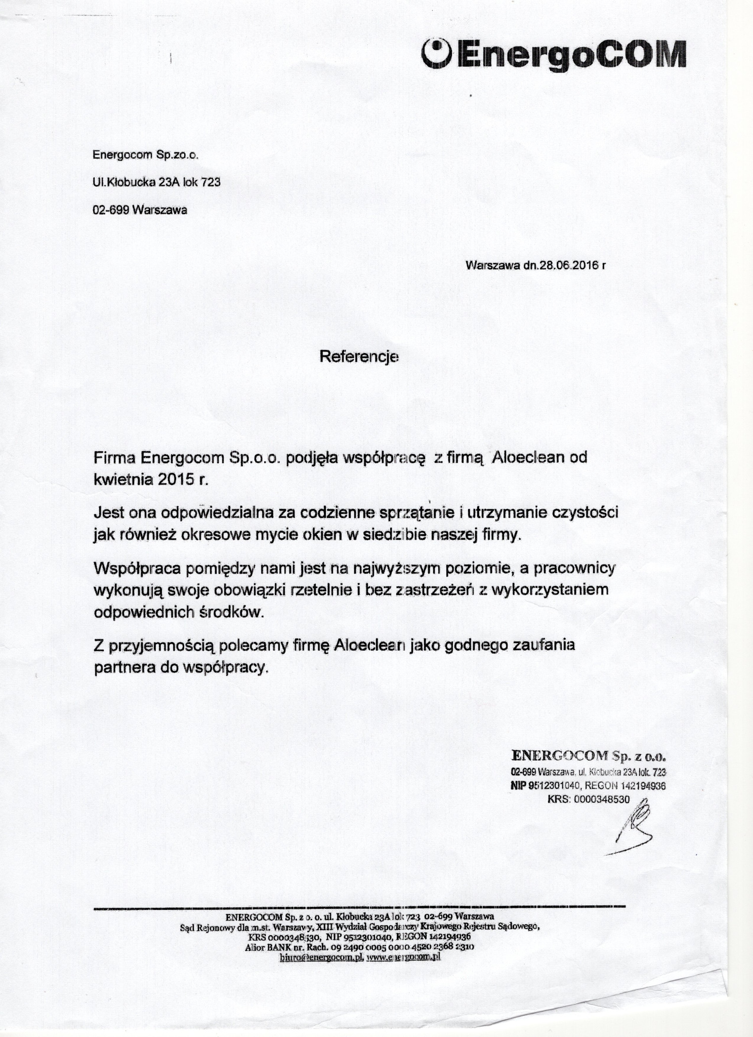 Referencje dla Aloeclean od Energocom Sp. z o.o. za codzienne sprzątanie i mycie okien. Dokument z datą 28.06.2016 r. zawiera pozytywną opinię o współpracy.
