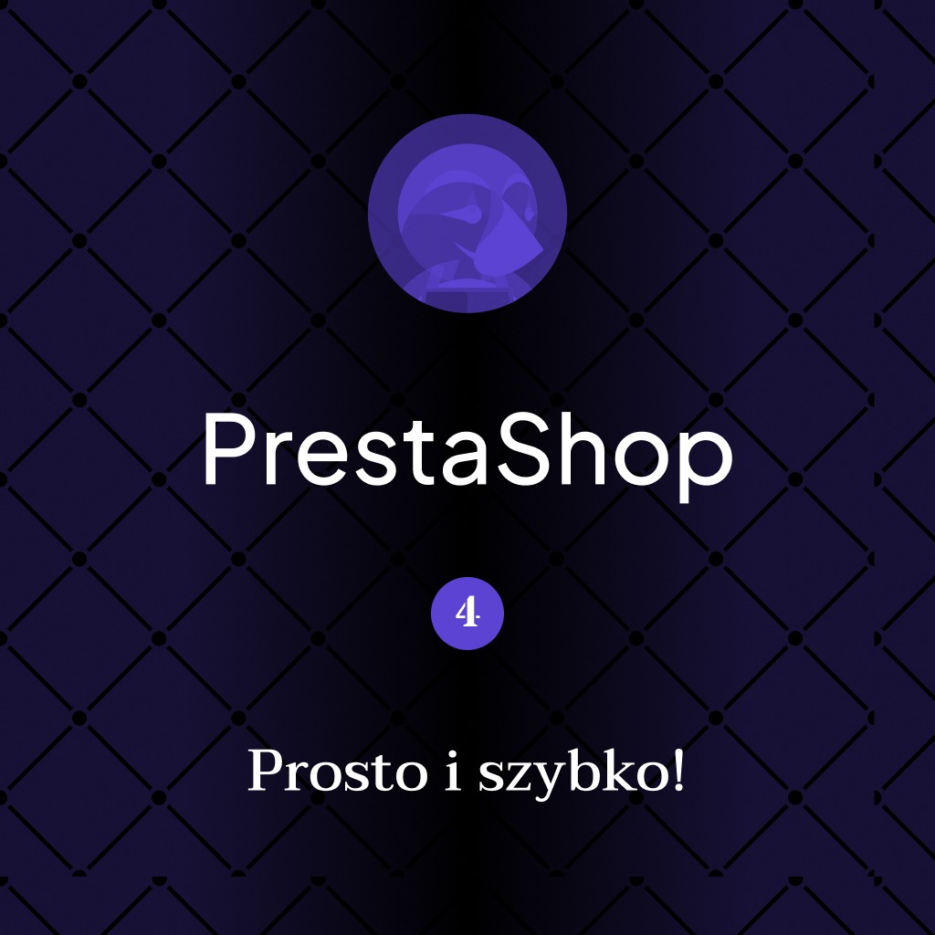 Grafika prezentująca logo PrestaShop na ciemnofioletowym tle z geometrycznym wzorem. Hasło: 'Prosto i szybko!'