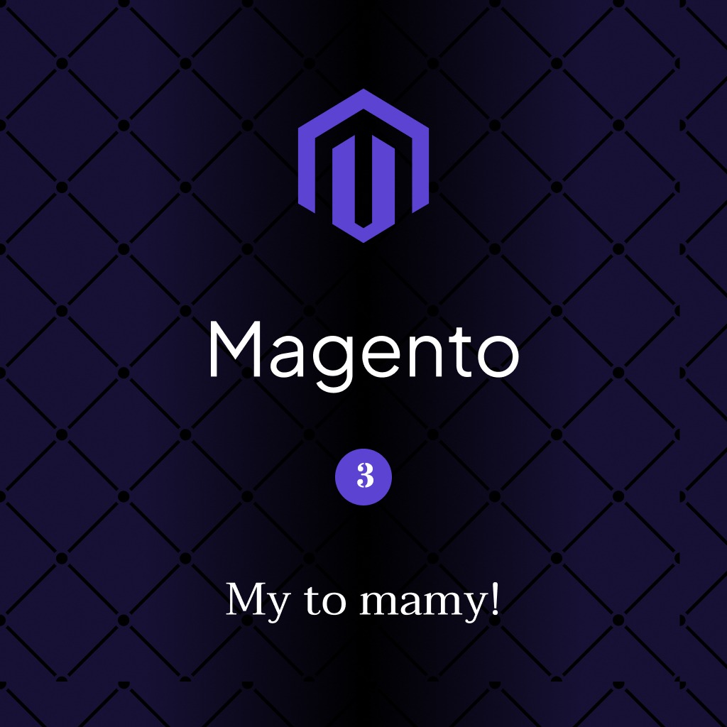 Grafika z logo Magento, napisem 'Magento' i hasłem 'My to mamy!' na ciemnofioletowym tle w romby. Prezentacja platformy e-commerce.