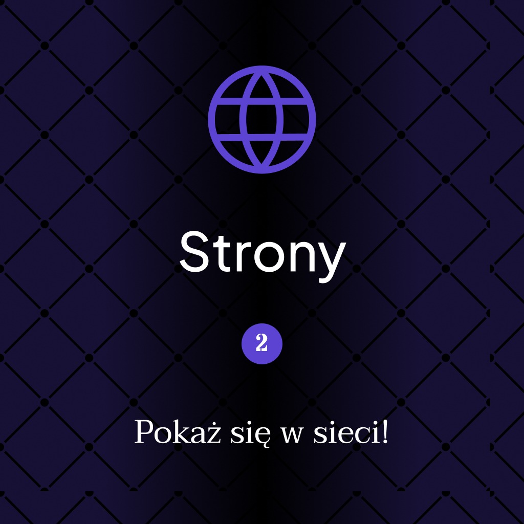 Grafika z motywem 'Strony' z ikoną globu, numerem '2' i hasłem 'Pokaż się w sieci!' na ciemnofioletowym tle z geometrycznym wzorem w romby.