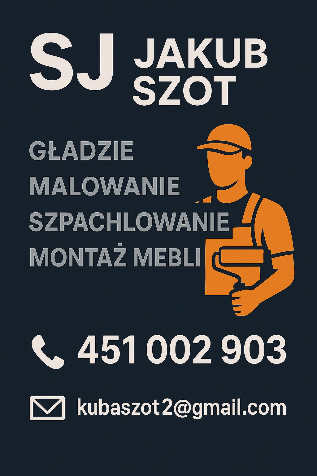 Grafika reklamowa: imię i nazwisko wykonawcy, zakres usług (gładzie, malowanie, szpachlowanie, montaż mebli), kontakt telefoniczny i adres e-mail.
