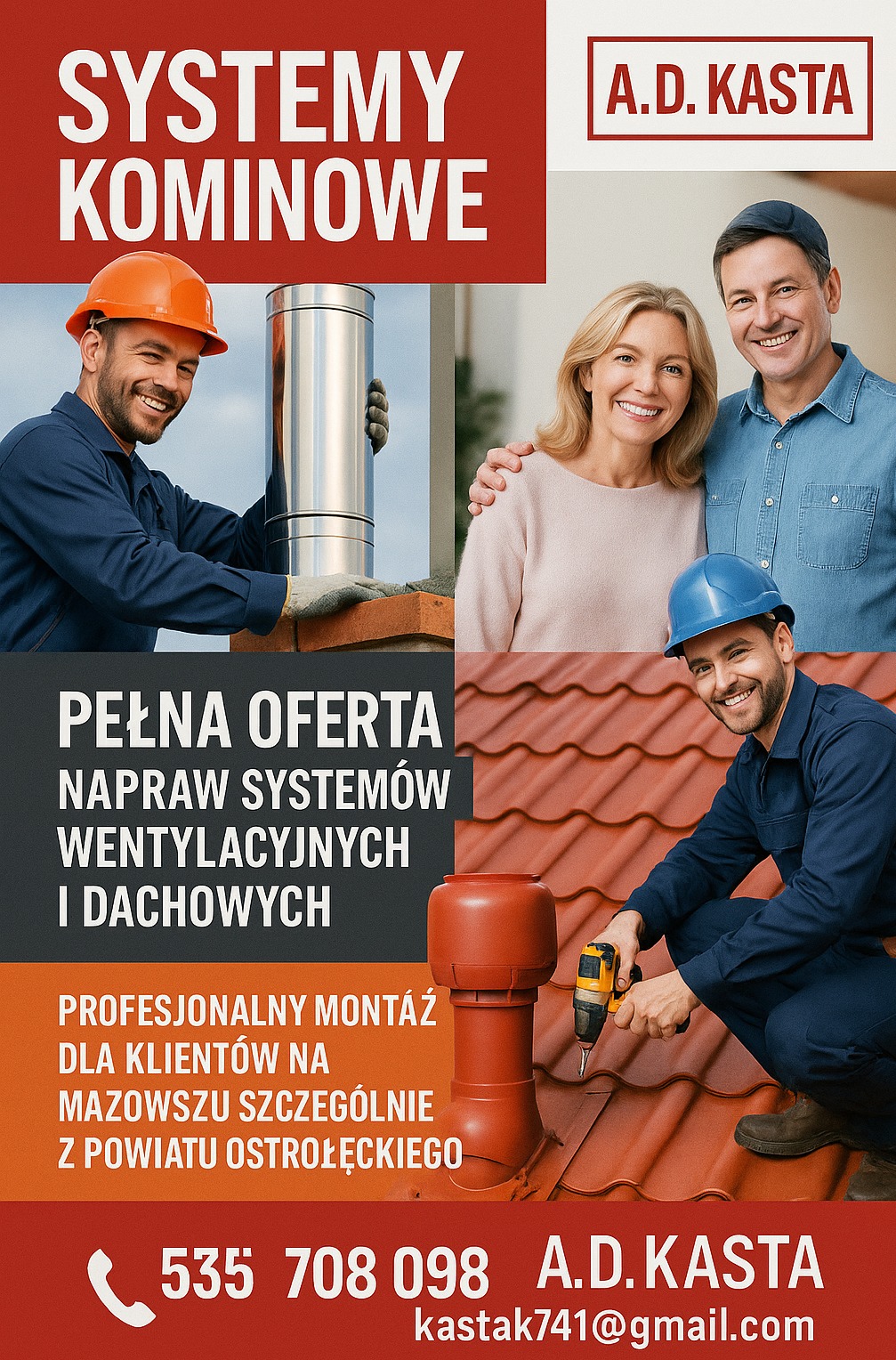 Montaż systemów kominowych i wentylacyjnych: monter na dachu, system kominowy, reklama firmy A.D. Kasta z Ostrołęki, numer telefonu i adres e-mail.