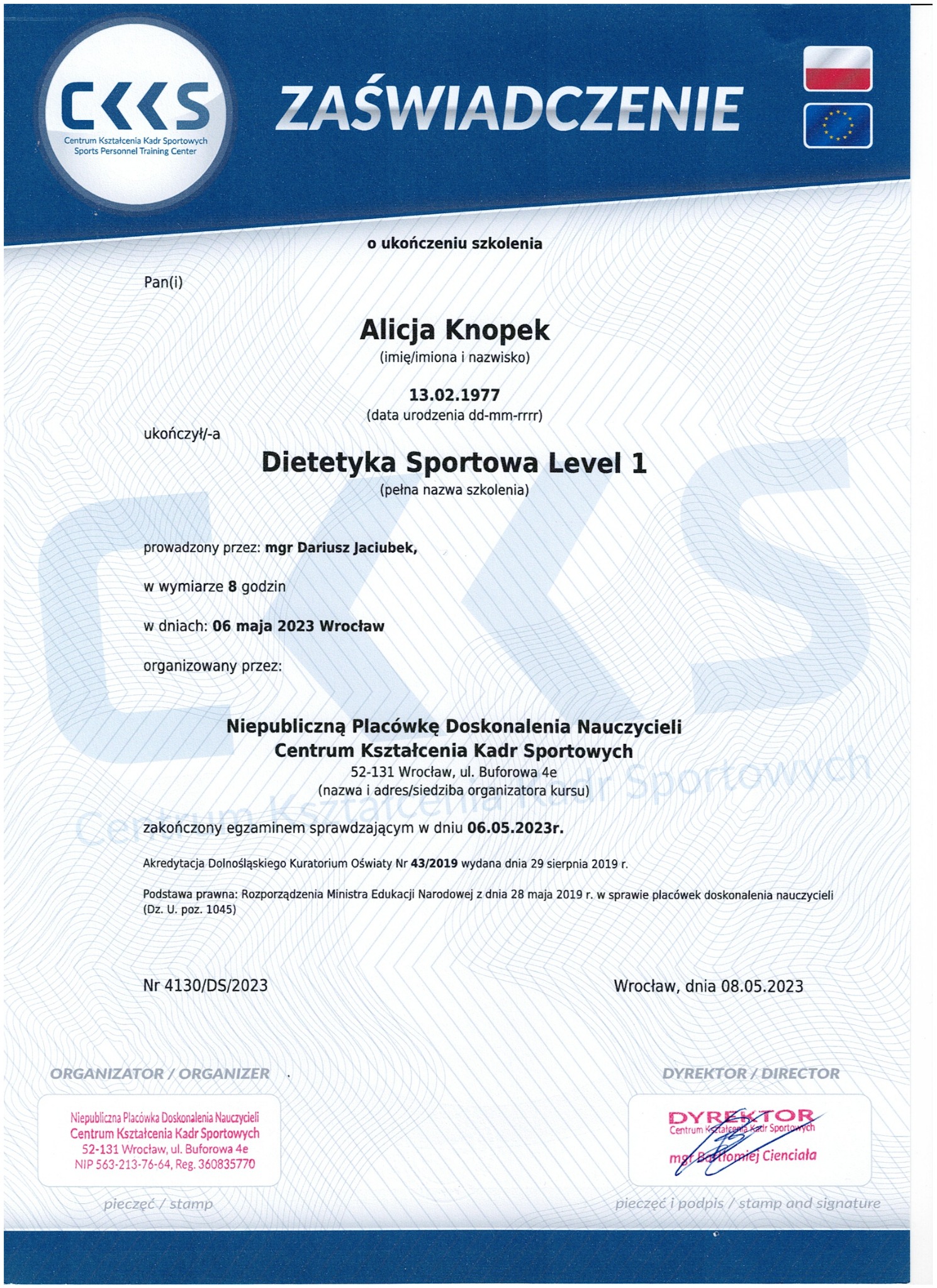 Zaświadczenie o ukończeniu szkolenia Dietetyka Sportowa Level 1 przez Alicję Knopek, wydane przez Centrum Kształcenia Kadr Sportowych we Wrocławiu, 08.05.2023.
