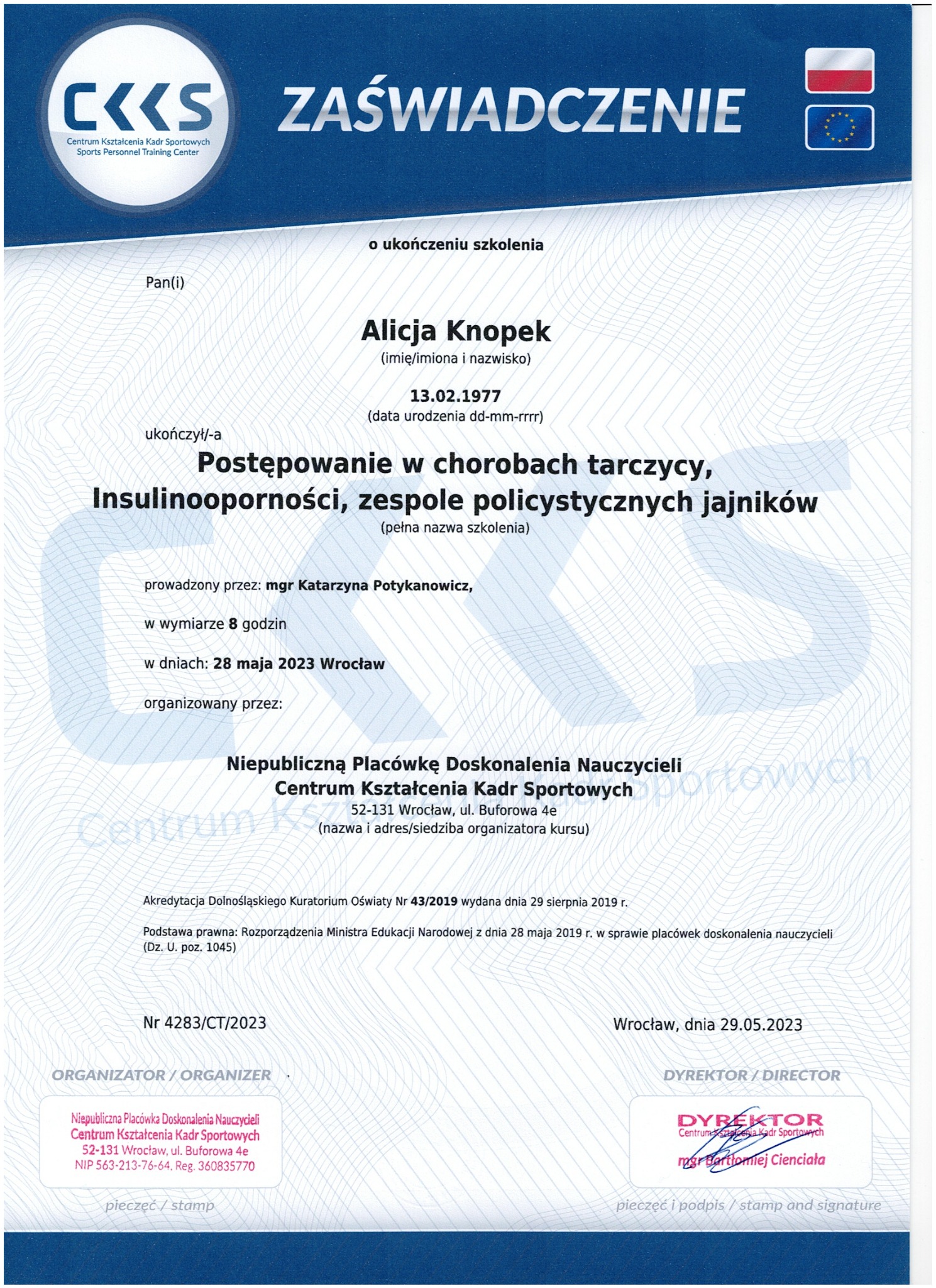 Skan zaświadczenia o ukończeniu szkolenia z zakresu postępowania w chorobach tarczycy, insulinooporności i zespole policystycznych jajników, wydane w 2023 roku.