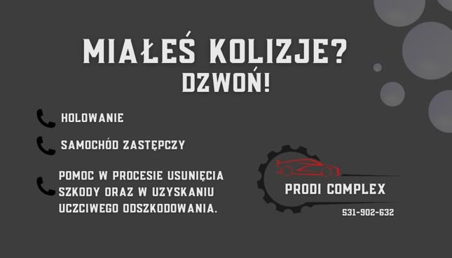 Grafika informacyjna: Holowanie, samochód zastępczy, pomoc w uzyskaniu odszkodowania po kolizji. Logo firmy Prodi Complex z czerwonym zarysem auta w kole zębatym.