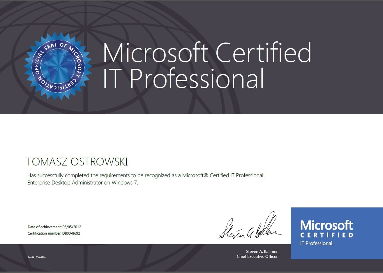 Certyfikat Microsoft Certified IT Professional dla Tomasza Ostrowskiego, potwierdzający kwalifikacje Enterprise Desktop Administrator na Windows 7.