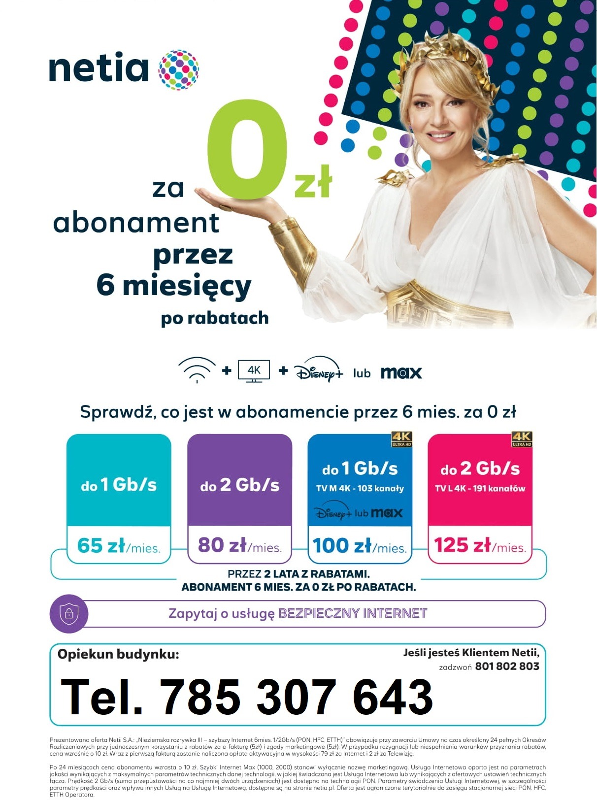 Promocja Netii: 0 zł za abonament przez 6 miesięcy. Oferta zawiera szybki internet (do 2 Gb/s), TV 4K z Disney+ i Max. Kontakt telefoniczny dla klientów.