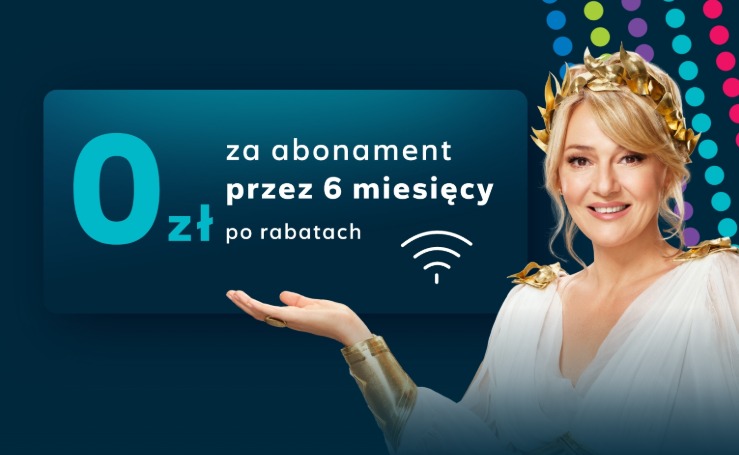 Teraz promocja 6 mies. Gratis
