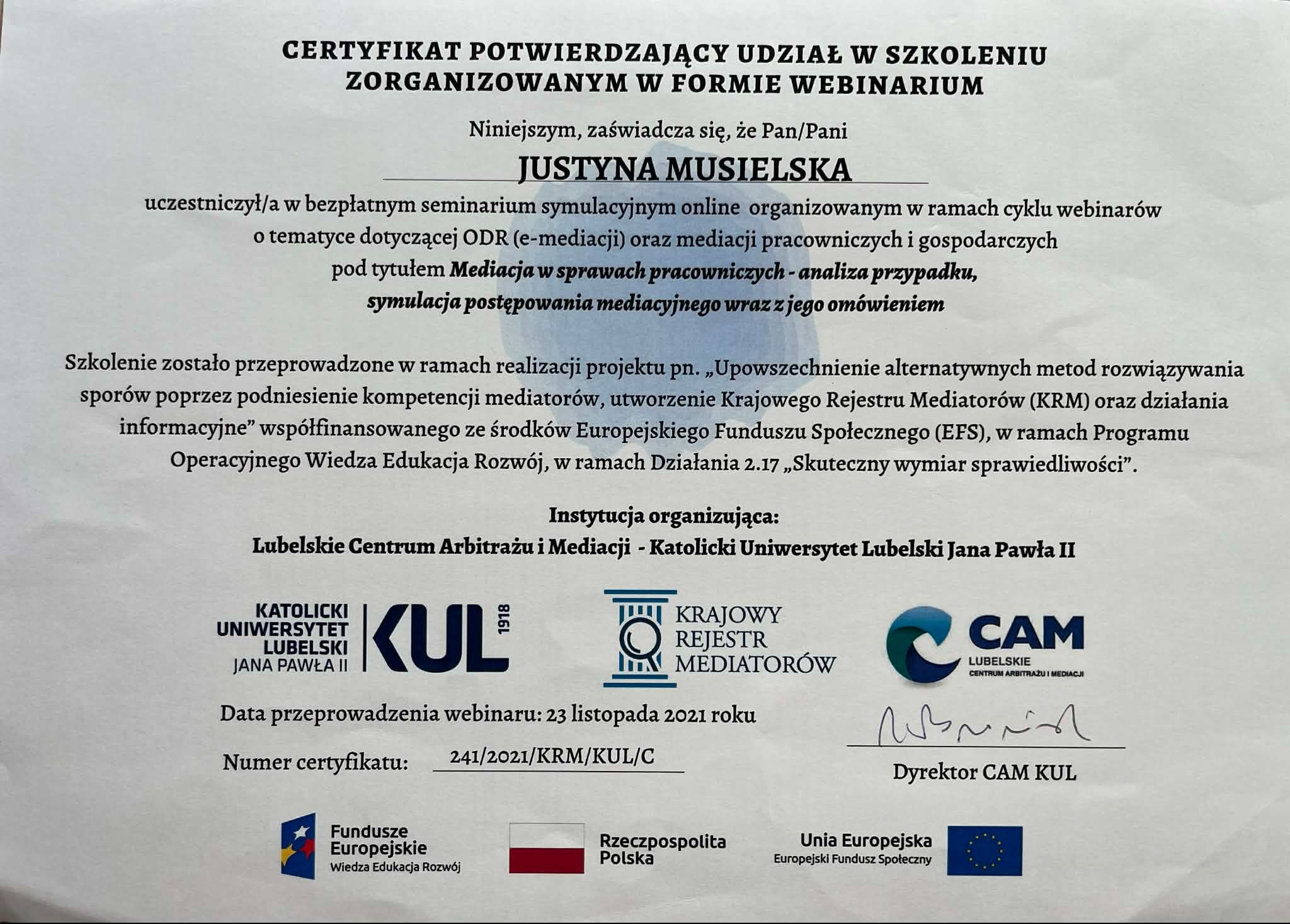 Certyfikat ukończenia szkolenia z mediacji pracowniczych, wydany przez Lubelskie Centrum Arbitrażu i Mediacji, potwierdzający udział Justyny Musielskiej w webinarze.