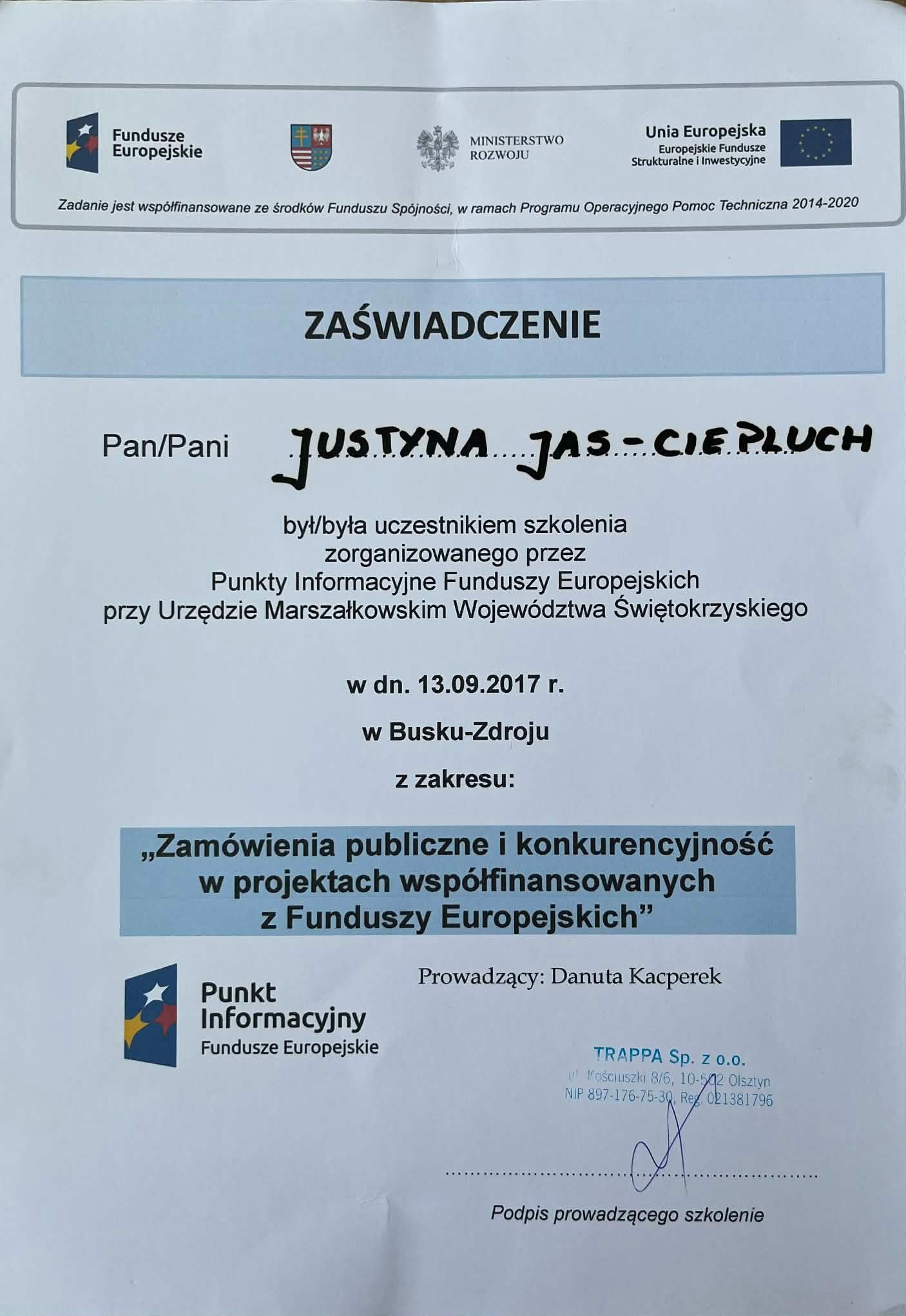 Zaświadczenie o ukończeniu szkolenia z zakresu zamówień publicznych i konkurencyjności w projektach współfinansowanych z Funduszy Europejskich, wydane w 2017 roku.