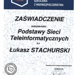 Certyfikat ukończenia kursu 'Podstawy Sieci Teleinformatycznych' w Eksperckim Centrum Szkolenia Cyberbezpieczeństwa dla Łukasza Stachurskiego.