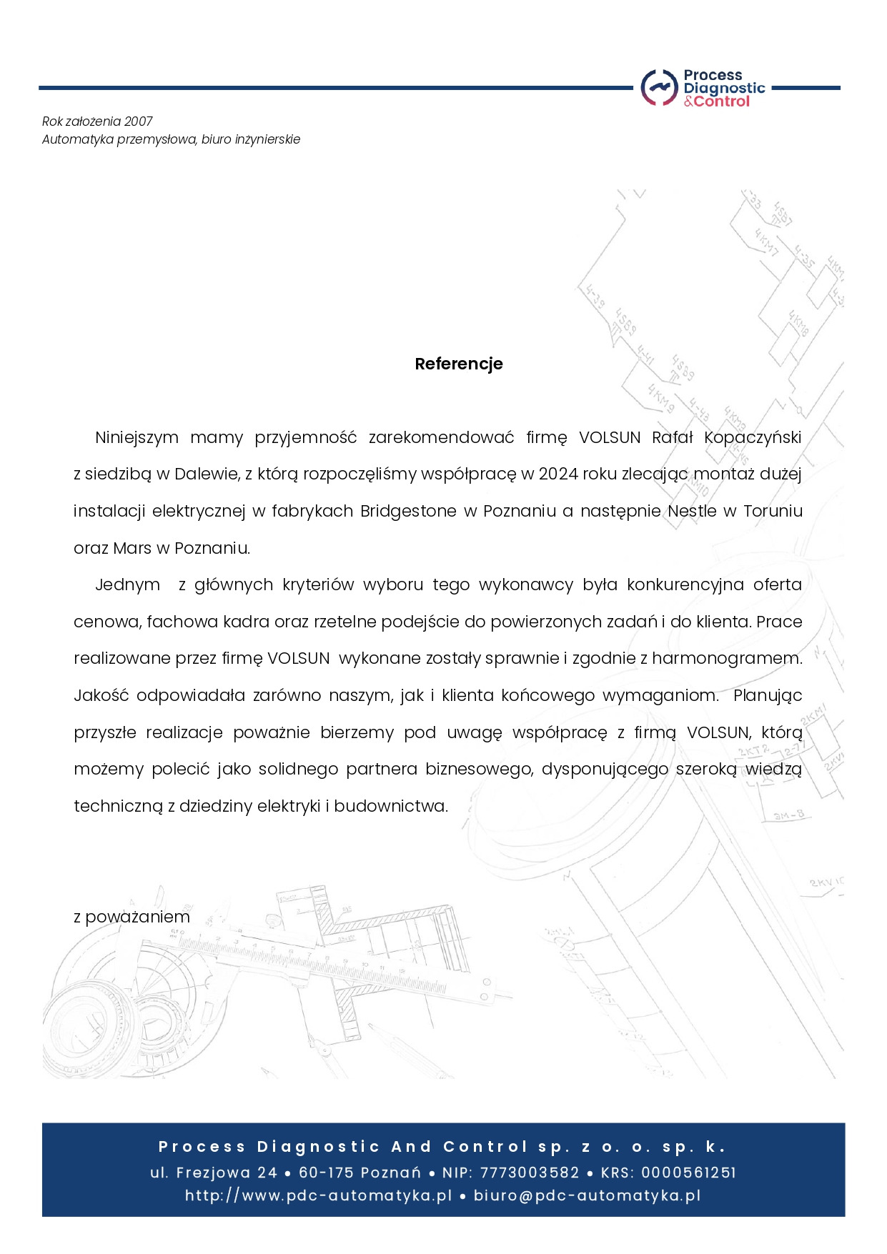 Referencje dla firmy VOLSUN za montaż instalacji elektrycznej w fabrykach Bridgestone i Nestle, podkreślające konkurencyjną ofertę i fachową kadrę.