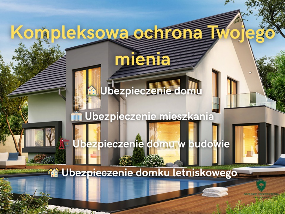 Ubezpieczenia majątkowe – dom, mieszkanie