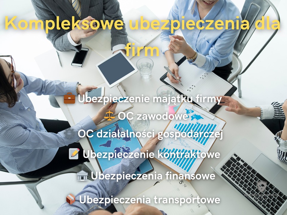 Ubezpieczenia firmowe – ochrona Twojego biznesu