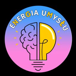 ENERGIA UMYSŁU Kamila Lichosik - Szkolenie z Negocjacji Tarnowskie Góry