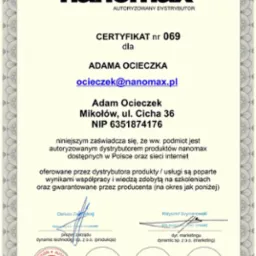 Certyfikat autoryzowanego dystrybutora Nanomax dla Adama Ocieczka. Dokument z pieczęciami i podpisami, potwierdzający autoryzację dystrybucji w Polsce.