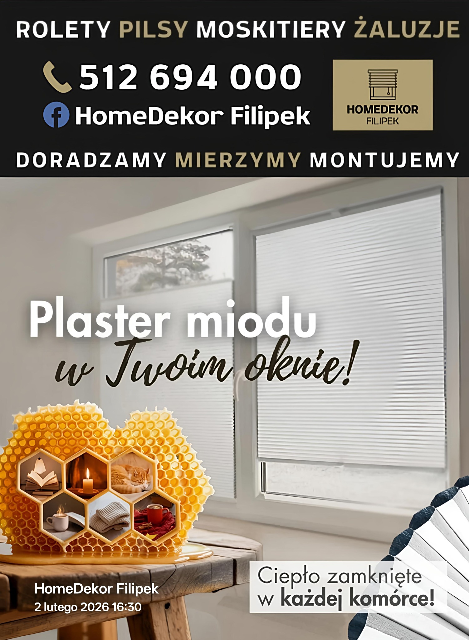 Okno z plisowaną roletą w kolorze białym, na pierwszym planie dekoracja w kształcie plastra miodu z grafikami. Reklama firmy HomeDekor Filipek.