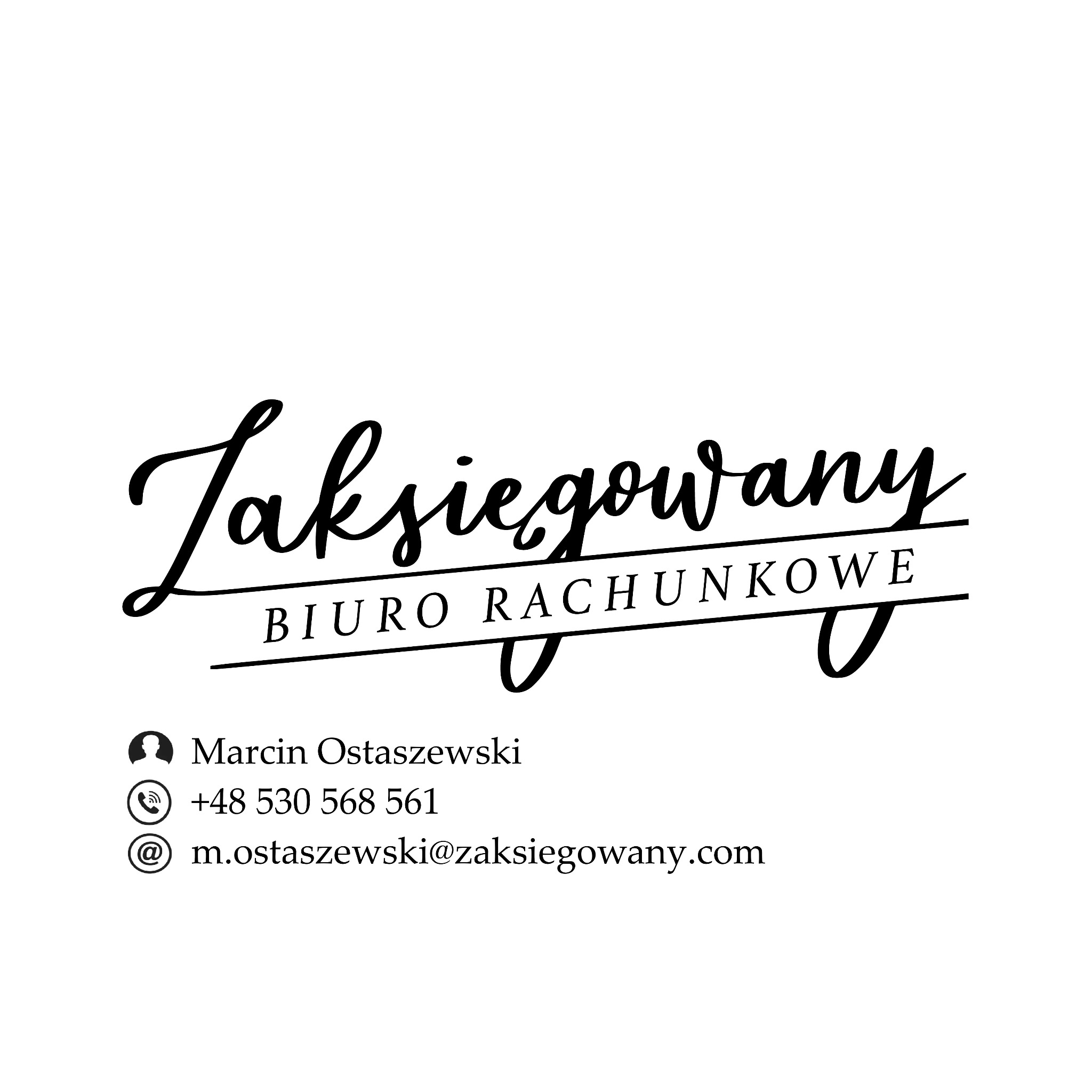 Eleganckie logo biura rachunkowego w czerni na białym tle, z nazwą 'Zaksięgowany' w ozdobnej czcionce i danymi kontaktowymi Marcina Ostaszewskiego.