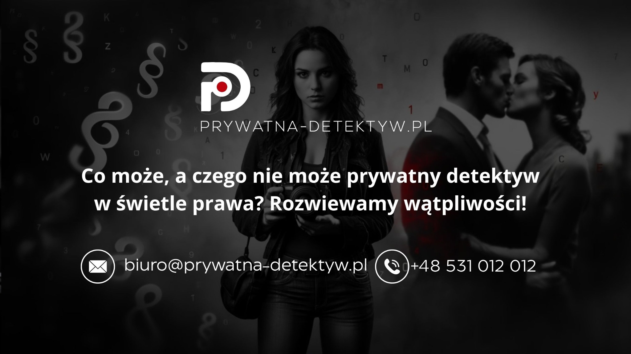 obserwacja osób, zbieranie dowodów, dowody zdrady, usługi detektywistyczne, Prywatna Detektyw Katowice