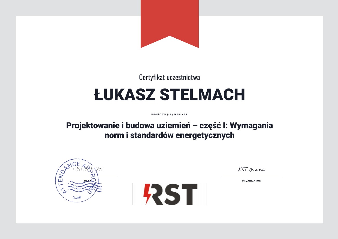 Certyfikat uczestnictwa Łukasza Stelmach w webinarze o projektowaniu i budowie uziemień, wydany przez RST sp. z o.o.