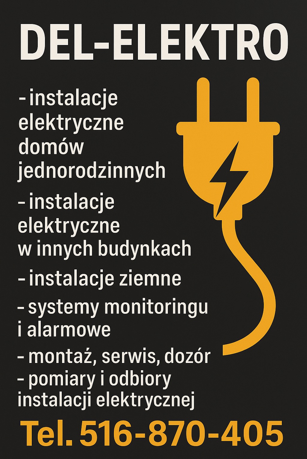 Grafika reklamowa firmy DEL-ELEKTRO oferującej instalacje elektryczne domów, systemy alarmowe, pomiary i odbiory. Żółty symbol wtyczki na ciemnym tle.