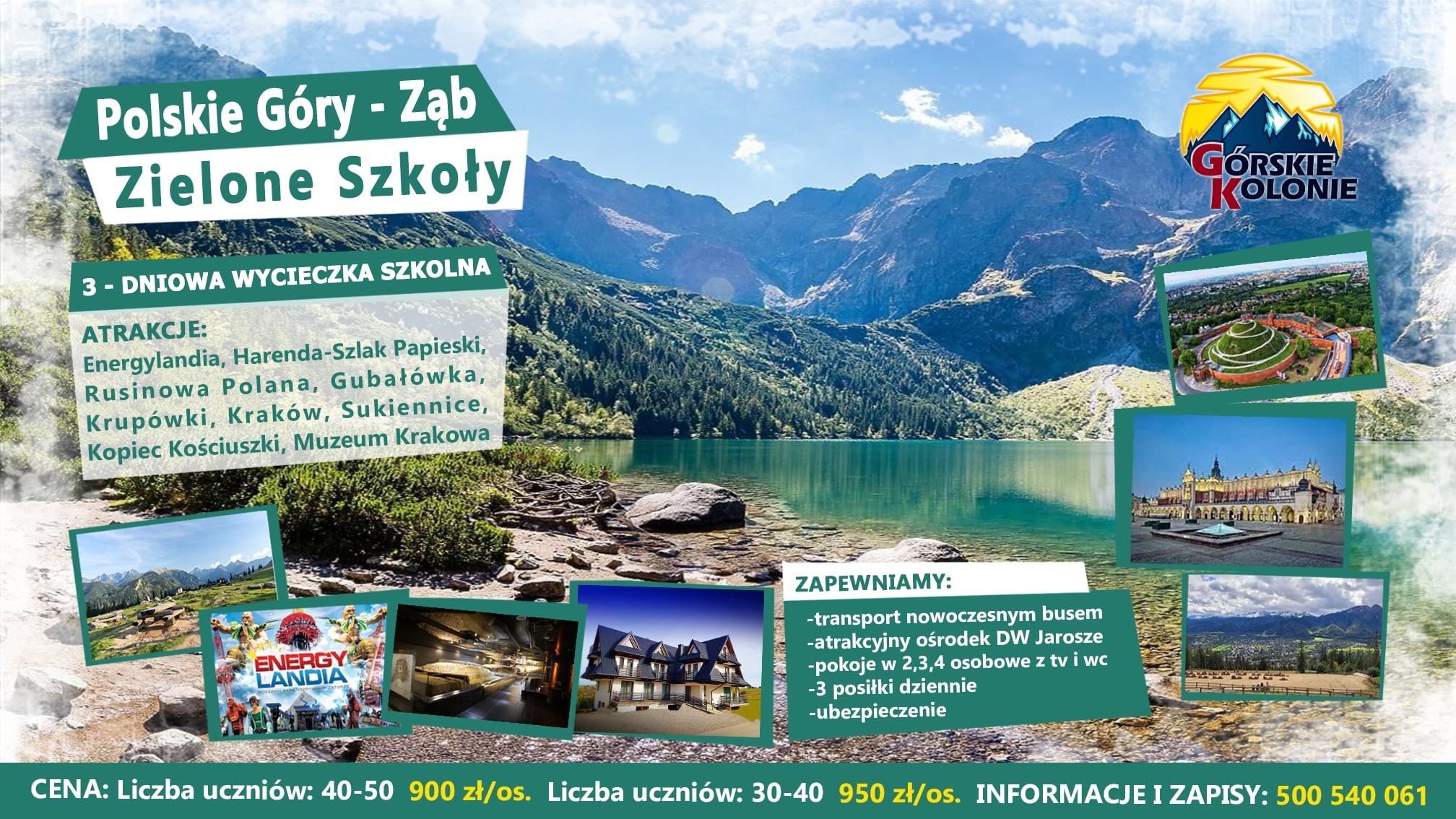 Plakat 3-dniowej wycieczki szkolnej w Ełku. Atrakcje: Energylandia, Kraków, góry. Zapewniony transport, nocleg w pokojach 2-4 osobowych, 3 posiłki i ubezpieczenie.