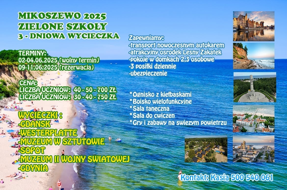 Plakat reklamowy zielonej szkoły Mikoszewo 2025 z ofertą 3-dniowej wycieczki, atrakcyjny ośrodek, ognisko, boiska, sale, wycieczki do Gdańska, Sopotu, Gdyni i Westerplatte.