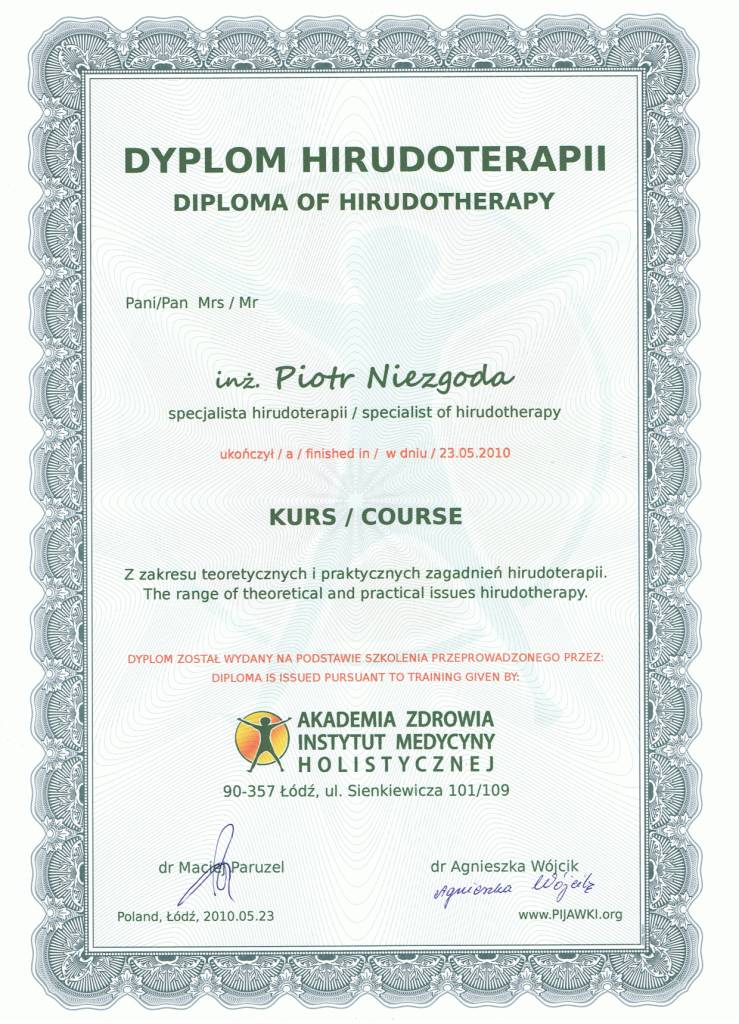 Skan dyplomu ukończenia kursu hirudoterapii, wystawionego przez Akademię Zdrowia Instytut Medycyny Holistycznej dla inż. Piotra Niezgody, datowany na 23.05.2010, z podpisami dr Macieja Paruzela...