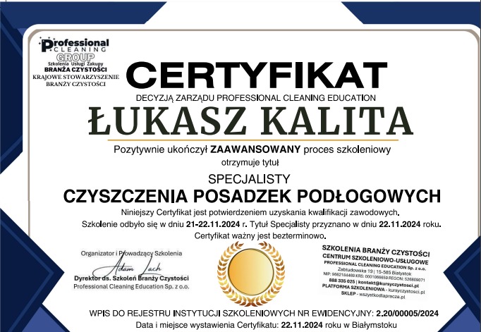 Certyfikat ukończenia szkolenia specjalisty czyszczenia posadzek podłogowych przez Łukasza Kalitę, wydany przez Professional Cleaning Education.