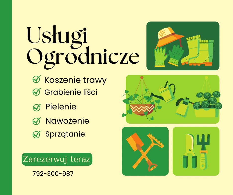 Grafika: 'Usługi Ogrodnicze', lista usług z ikonami, narzędzia ogrodnicze (grabie, łopata, sekator), doniczki, kalosze, kapelusz. Numer telefonu i wezwanie do rezerwacji.