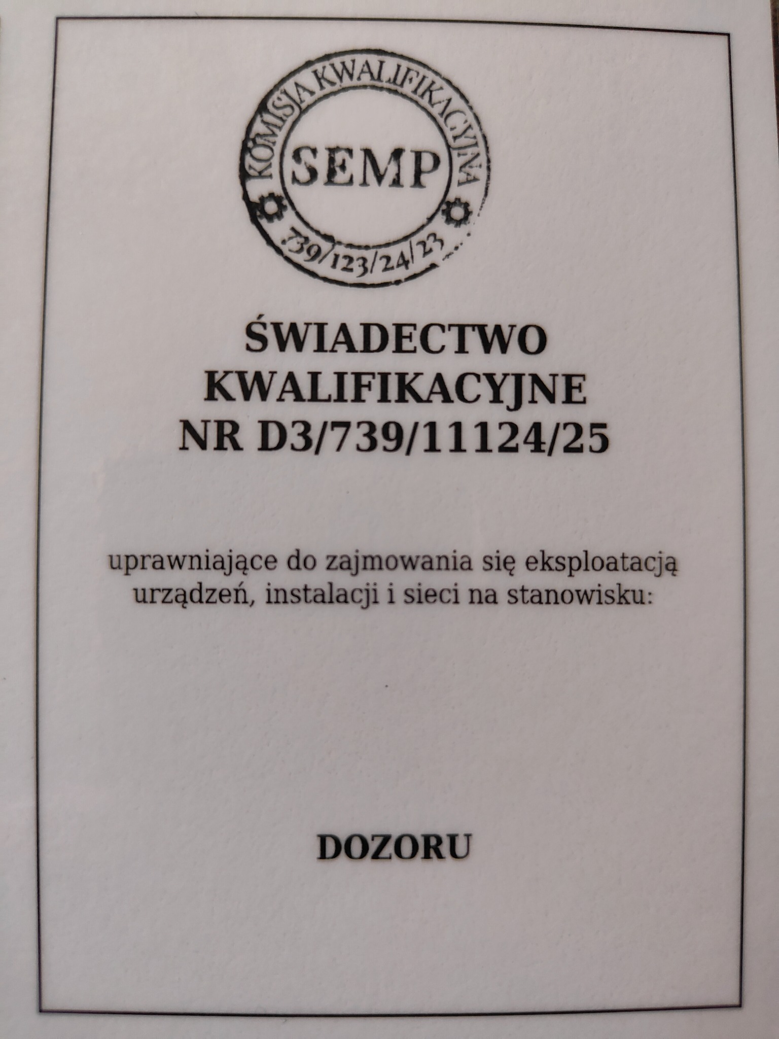 Skan świadectwa kwalifikacyjnego SEMP z numerem D3/739/11124/25, uprawniającego do eksploatacji urządzeń, instalacji i sieci na stanowisku dozoru.