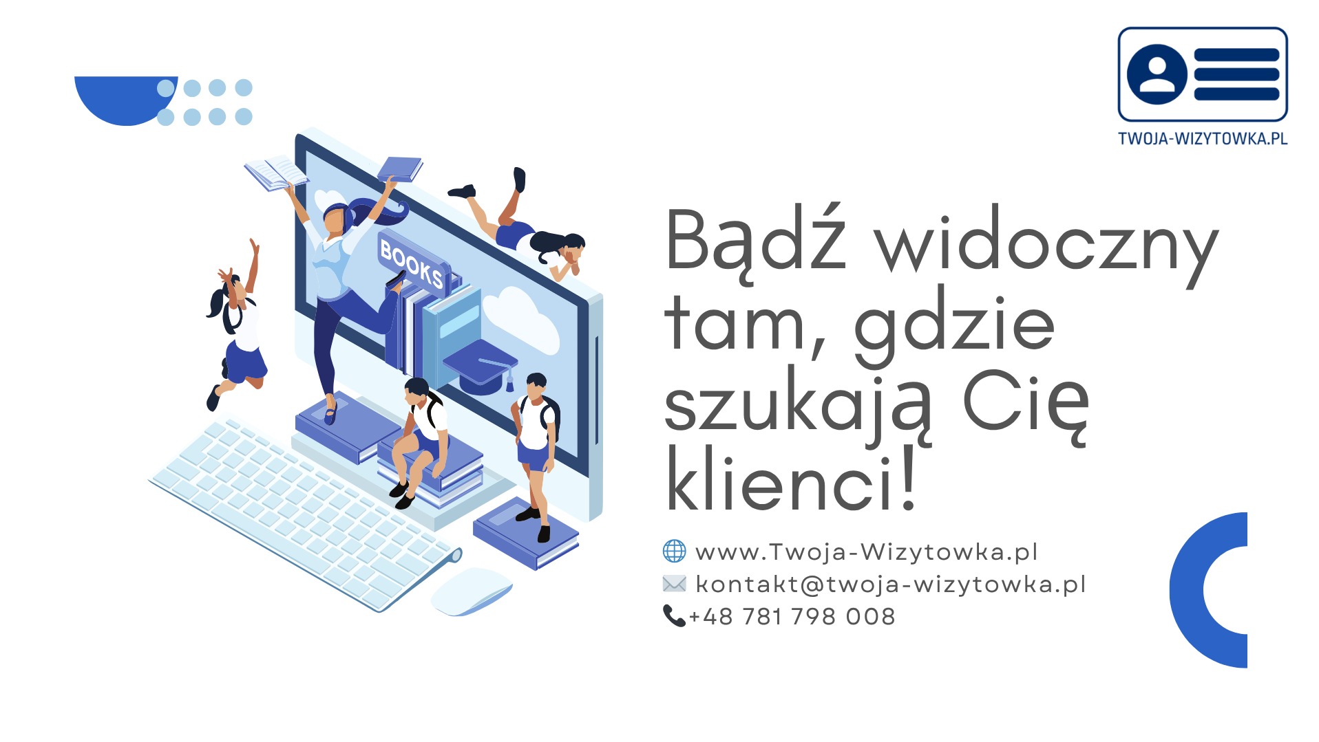 Ilustracja: Uczniowie wchodzą na ekran komputera z napisem 'BOOKS', klawiatura na pierwszym planie. Tekst: 'Bądź widoczny tam, gdzie szukają Cię klienci!'