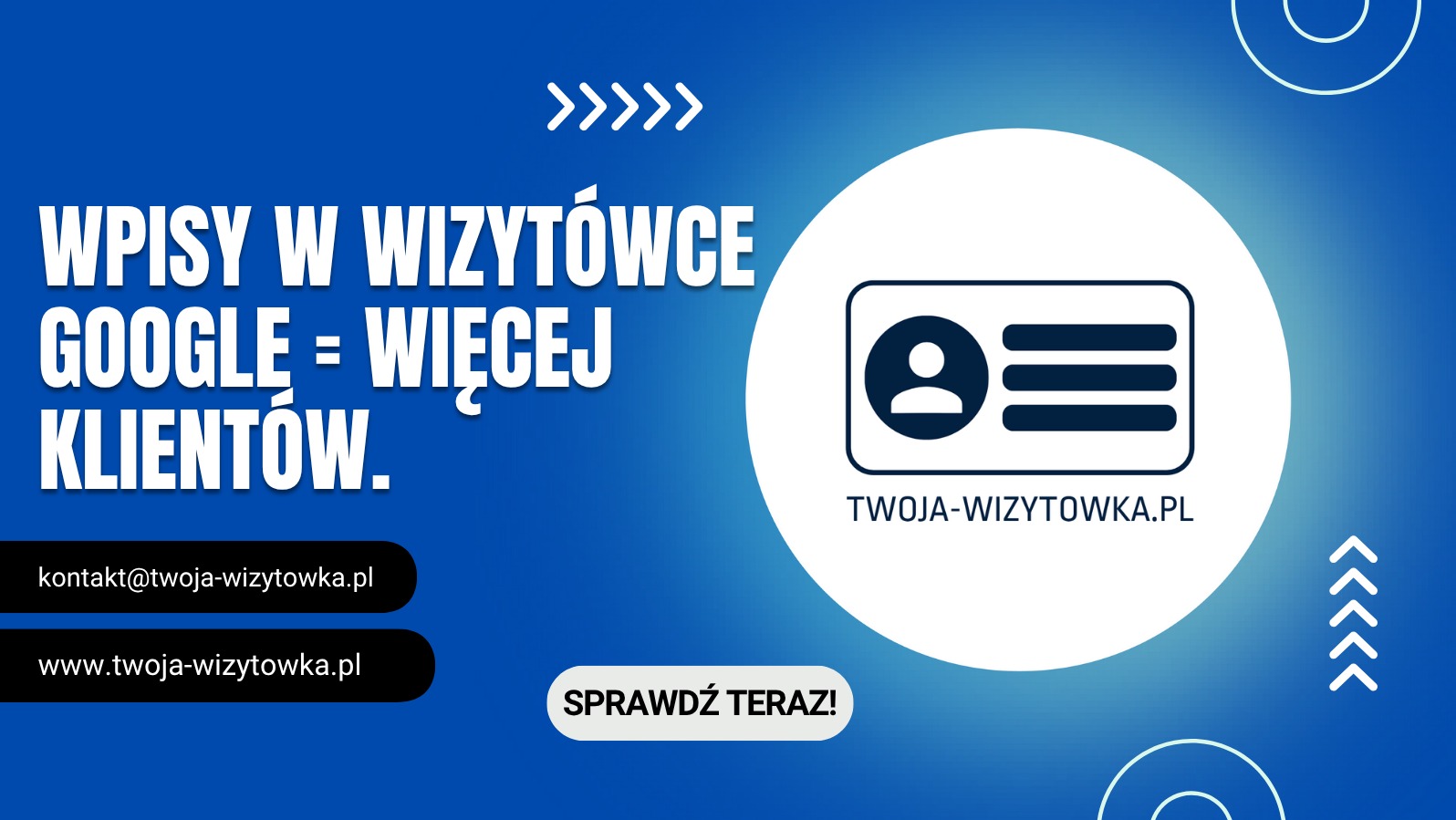 Grafika z hasłem: Wpisy w wizytówce Google = więcej klientów. Zawiera logo wizytówki online i wezwanie do działania 'Sprawdź teraz!'.